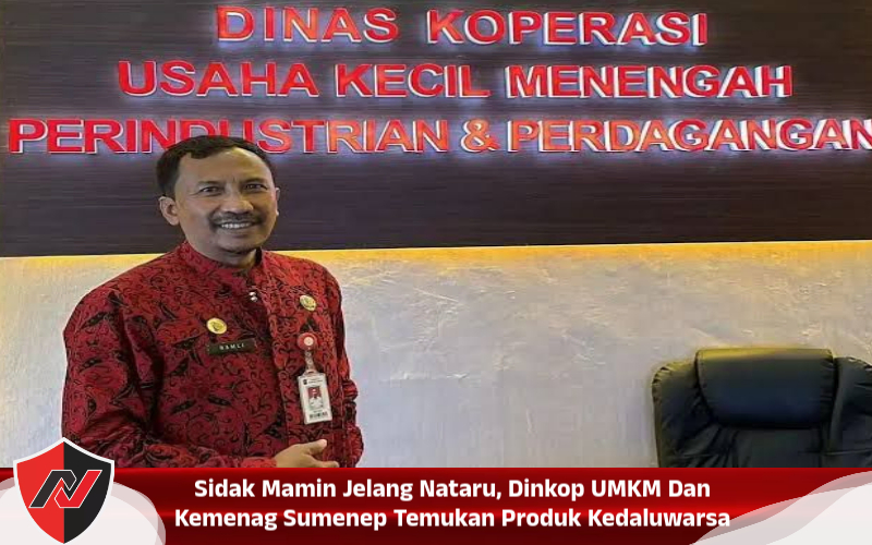 Sidak Mamin Jelang Nataru, Dinkop UMKM Dan Kemenag Sumenep Temukan Produk Kedaluwarsa