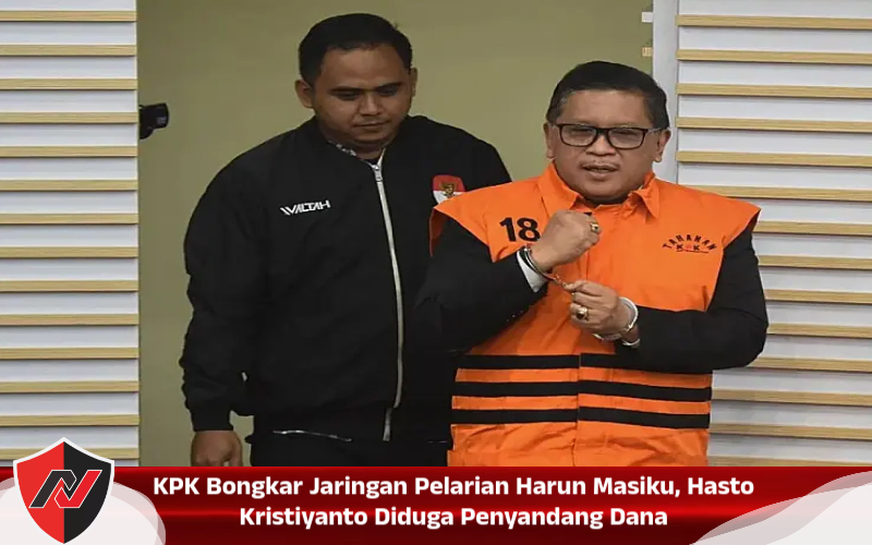 KPK Bongkar Jaringan Pelarian Harun Masiku, Hasto Kristiyanto Diduga Penyandang Dana