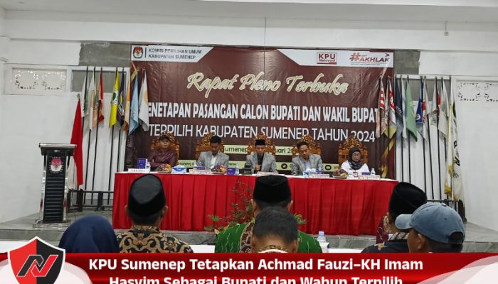 KPU Sumenep Tetapkan Achmad Fauzi–KH Imam Hasyim Sebagai Bupati dan Wabup Terpilih