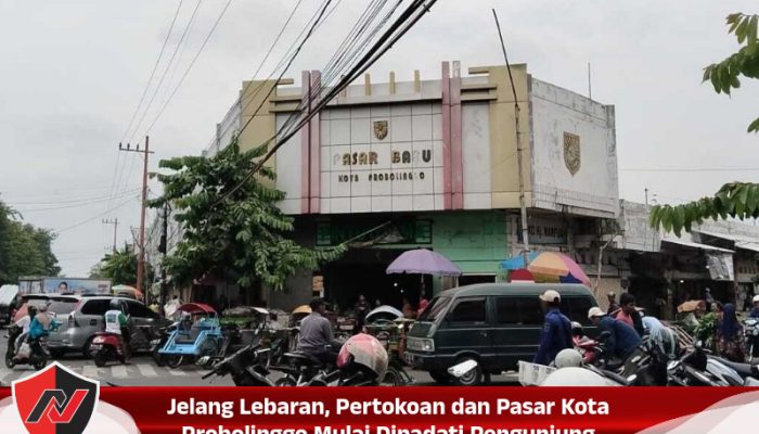 Jelang Lebaran, Pertokoan dan Pasar Kota Probolinggo Mulai Dipadati Pengunjung