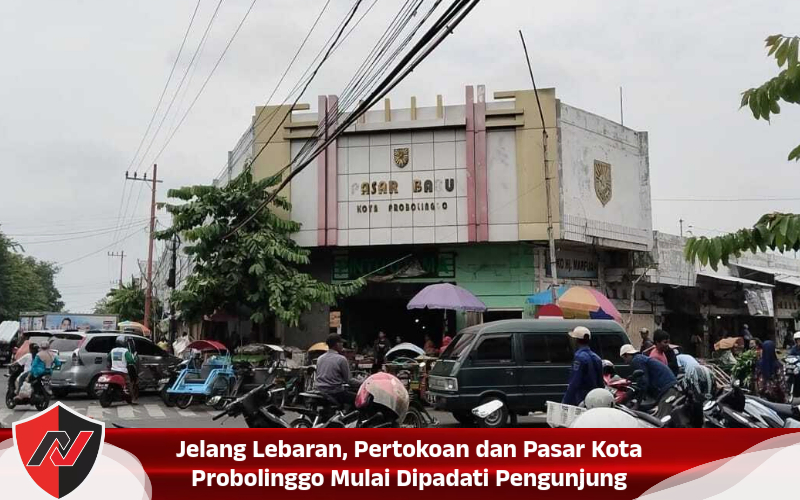 Jelang Lebaran, Pertokoan dan Pasar Kota Probolinggo Mulai Dipadati Pengunjung
