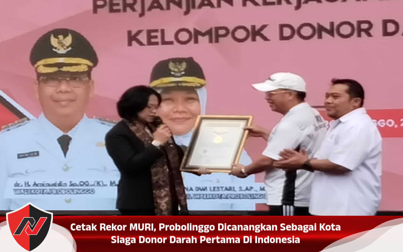 Cetak Rekor MURI, Probolinggo Dicanangkan Sebagai Kota Siaga Donor Darah Pertama Di Indonesia