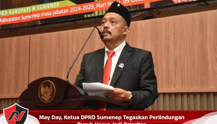 May Day, Ketua DPRD Sumenep Tegaskan Perlindungan Buruh Harus Jadi Prioritas