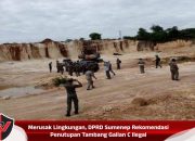 Merusak Lingkungan, DPRD Sumenep Rekomendasi Penutupan Tambang Galian C Ilegal