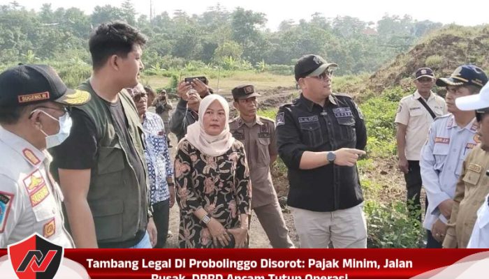 Tambang Legal Di Probolinggo Disorot: Pajak Minim, Jalan Rusak, DPRD Ancam Tutup Operasi