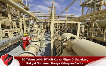 30 Tahun Lebih PT KEI Kuras Migas Di Sapeken, Rakyat Sumenep Hanya Kebagian Derita