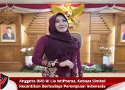 Anggota DPD RI Lia Istifhama, Kebaya Simbol Kecantikan Berbudaya Perempuan Indonesia