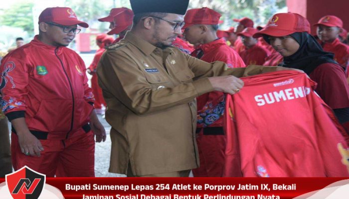 Bupati Sumenep Lepas 254 Atlet ke Porprov Jatim IX, Bekali Jaminan Sosial Debagai Bentuk Perlindungan Nyata