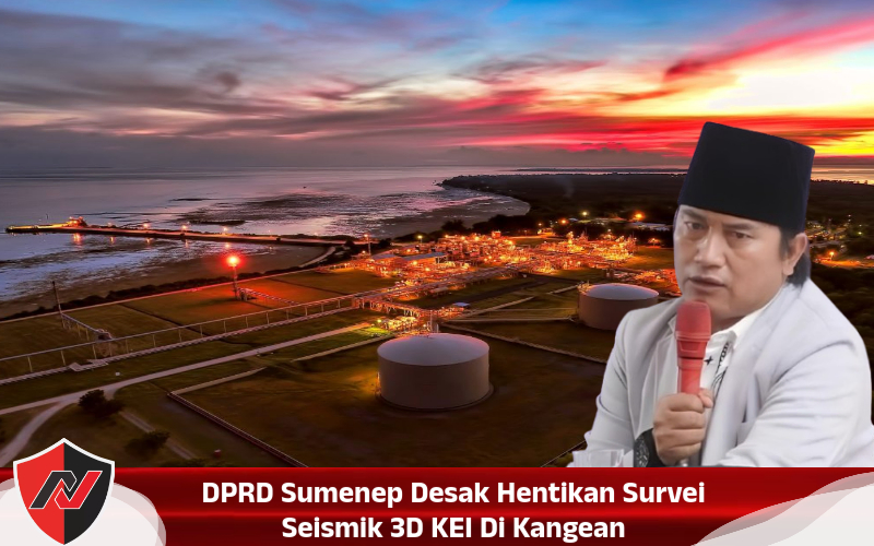 DPRD Sumenep Desak Hentikan Survei Seismik 3D KEI Di Kangean