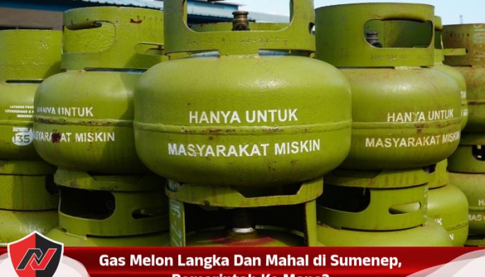 Gas Melon Langka dan Mahal di Sumenep, Pemerintah Ke Mana?