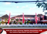 RSUD Moh Anwar Sumenep Tegaskan Keterbukaan, Kritik Dan Audiensi Dipersilakan Asal Ikuti Prosedur