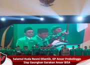 Salamul Huda Resmi Dilantik, GP Ansor Probolinggo Siap Gaungkan Gerakan Ansor BISA