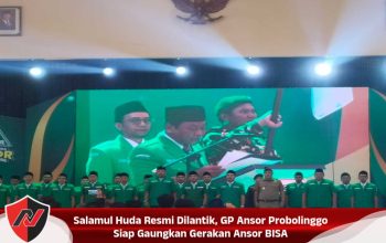 Salamul Huda Resmi Dilantik, GP Ansor Probolinggo Siap Gaungkan Gerakan Ansor BISA