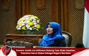Senator Cantik Lia Istifhama Dukung Two-State Solution, Palestina Harus Diakui Sebagai Negara Merdeka