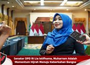 Senator DPD RI Lia Istifhama, Muharram Adalah Momentum Hijrah Menuju Keberkahan Bangsa