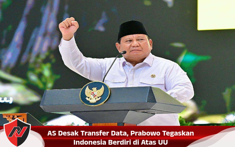 AS Desak Transfer Data, Prabowo Tegaskan Indonesia Berdiri di Atas UU