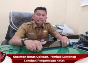 Ancaman Beras Oplosan, Pemkab Sumenep Lakukan Pengawasan Ketat