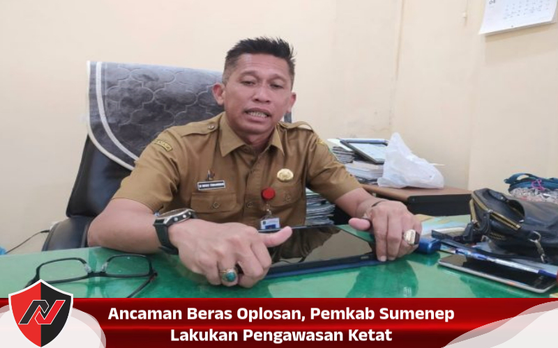 Ancaman Beras Oplosan, Pemkab Sumenep Lakukan Pengawasan Ketat