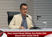 Dana Sosial Rakyat Ditilep, Dua Politisi DPR Disorot KPK Terkait CSR BI