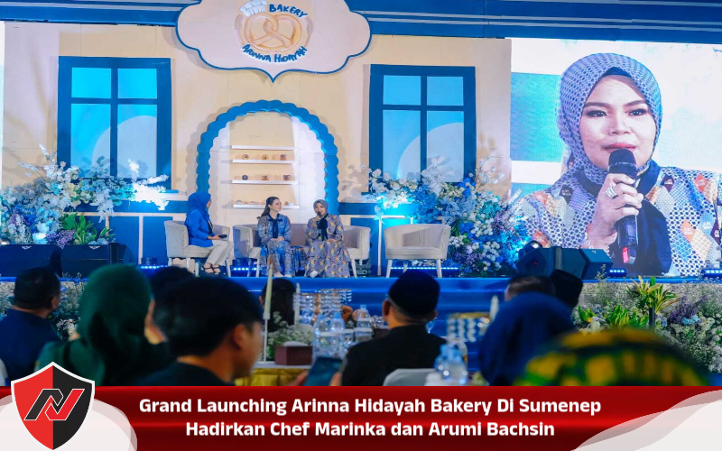 Grand Launching Arinna Hidayah Bakery Di Sumenep Hadirkan Chef Marinka dan Arumi Bachsin