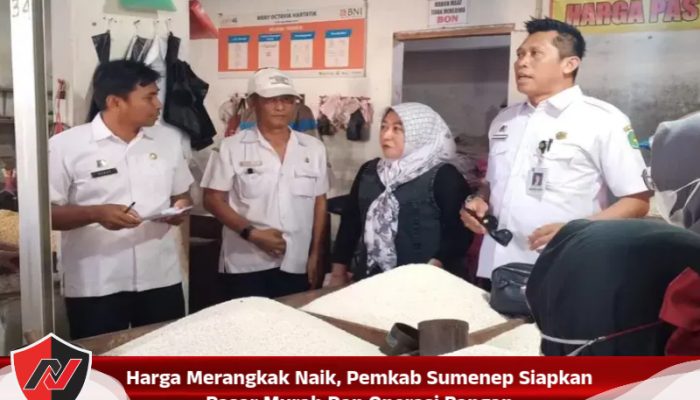 Harga Merangkak Naik, Pemkab Sumenep Siapkan Pasar Murah Dan Operasi Pangan