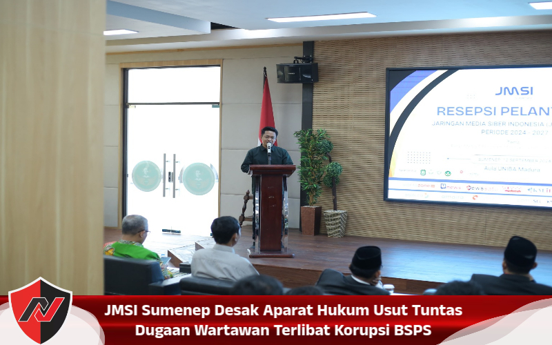 JMSI Sumenep Desak Aparat Hukum Usut Tuntas Dugaan Wartawan Terlibat Korupsi BSPS