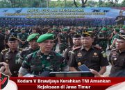 Kodam V Brawijaya Kerahkan TNI Amankan Kejaksaan di Jawa Timur