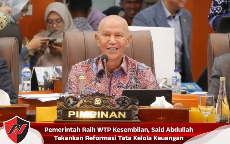 Pemerintah Raih WTP Kesembilan, Said Abdullah Tekankan Reformasi Tata Kelola Keuangan