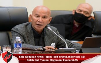 Said Abdullah Kritik Tajam Tarif Trump, Indonesia Tak Boleh Jadi Tumbal Hegemoni Ekonomi AS