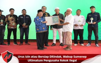 Urus Izin atau Bersiap Ditindak, Wabup Sumenep Ultimatum Pengusaha Rokok Ilegal