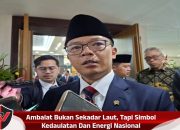 Ambalat Bukan Sekadar Laut, Tapi Simbol Kedaulatan Dan Energi Nasional