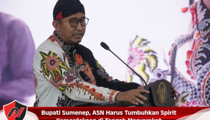 Bupati Sumenep, ASN Harus Tumbuhkan Spirit Kemerdekaan di Tengah Masyarakat