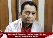 Dasno Janji Tingkatkan Kualitas Kader PKS Dan Dukung Program Pro Rakyat