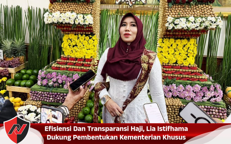 Efisiensi Dan Transparansi Haji, Lia Istifhama Dukung Pembentukan Kementerian Khusus
