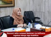 Ekonomi Jatim Lampaui Nasional, Lia Istifhama Ingatkan Warga Jaga Stabilitas