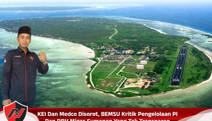 KEI Dan Medco Disorot, BEMSU Kritik Pengelolaan PI Dan DBH Migas Sumenep Yang Tak Transparan