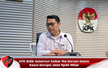 KPK Bidik Gubernur Kalbar Ria Norsan Dalam Kasus Korupsi Jalan Rp40 Miliar