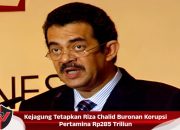 Kejagung Tetapkan Riza Chalid Buronan Korupsi Pertamina Rp285 Triliun