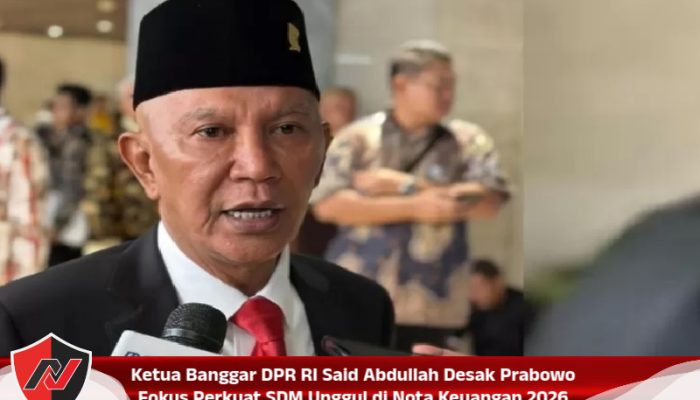 Ketua Banggar DPR RI Said Abdullah Desak Prabowo Fokus Perkuat SDM Unggul di Nota Keuangan 2026