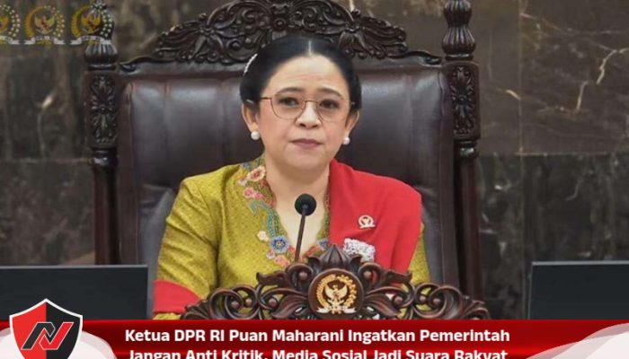 Ketua DPR RI Puan Maharani Ingatkan Pemerintah Jangan Anti Kritik, Media Sosial Jadi Suara Rakyat
