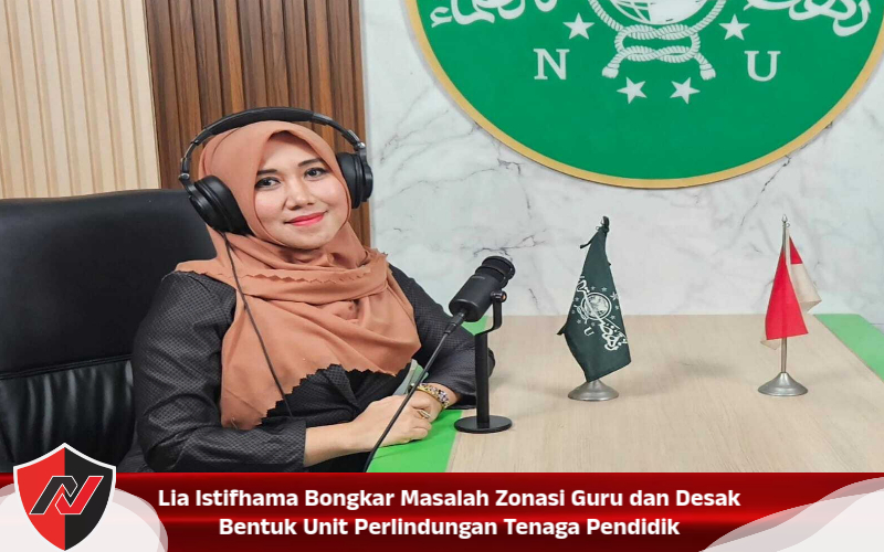 Lia Istifhama Bongkar Masalah Zonasi Guru dan Desak Bentuk Unit Perlindungan Tenaga Pendidik