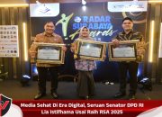 Media Sehat Di Era Digital, Seruan Senator DPD RI Lia Istifhama Usai Raih RSA 2025