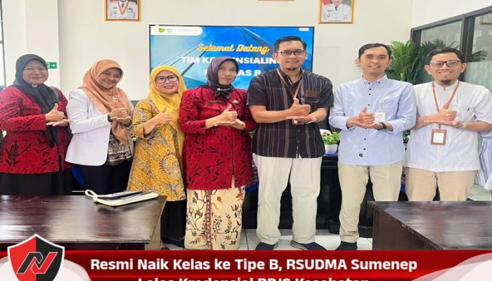 Resmi Naik Kelas ke Tipe B, RSUDMA Sumenep Lolos Kredensial BPJS Kesehatan