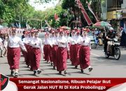 Semangat Nasionalisme, Ribuan Pelajar Ikut Gerak Jalan HUT RI Di Kota Probolinggo