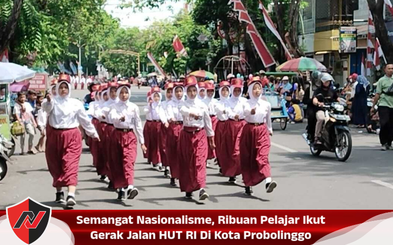 Semangat Nasionalisme, Ribuan Pelajar Ikut Gerak Jalan HUT RI Di Kota Probolinggo