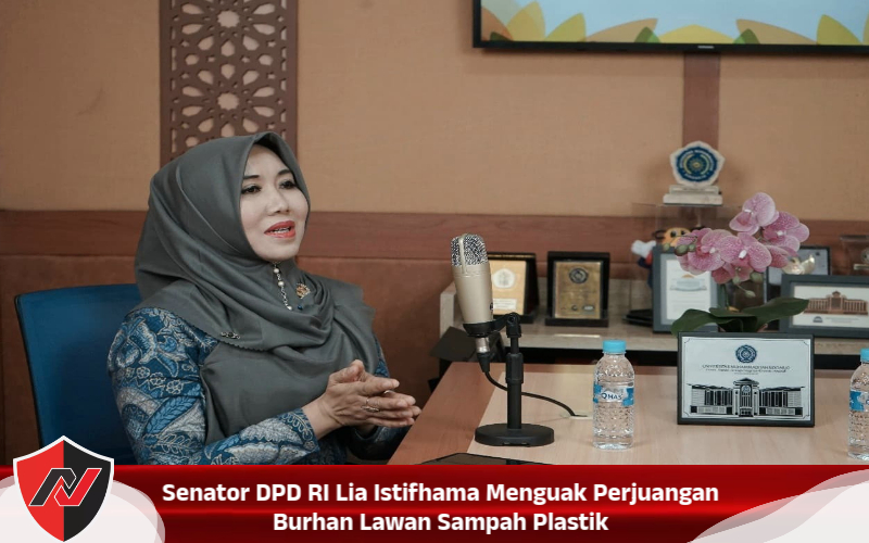 Senator DPD RI Lia Istifhama Menguak Perjuangan Burhan Lawan Sampah Plastik
