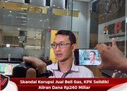 Skandal Korupsi Jual Beli Gas, KPK Selidiki Aliran Dana Rp240 Miliar