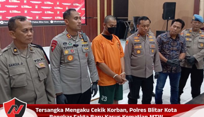 Tersangka Mengaku Cekik Korban, Polres Blitar Kota Bongkar Fakta Baru Kasus Kematian MTW