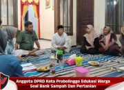 Anggota DPRD Kota Probolinggo Edukasi Warga Soal Bank Sampah Dan Pertanian