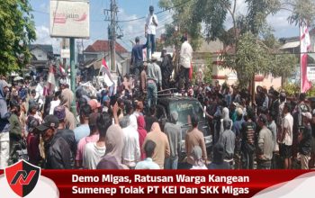 Demo Migas, Ratusan Warga Kangean Sumenep Tolak PT KEI Dan SKK Migas